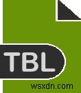 Tệp TBL là gì? Làm cách nào để mở tệp .tbl trong Windows 10? 
