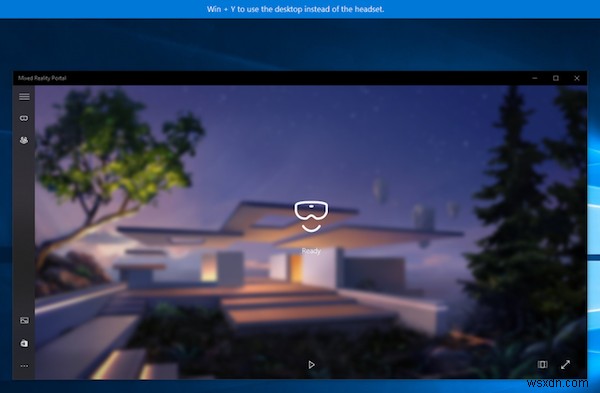 Windows Mixed Reality không hoạt động 