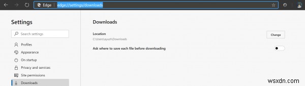 Cách thay đổi vị trí thư mục Tải xuống mặc định trong Microsoft Edge 
