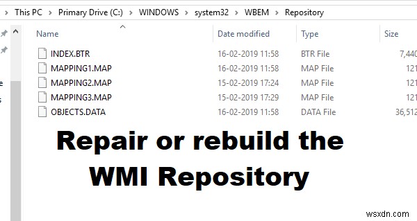 Cách sửa chữa hoặc xây dựng lại Kho lưu trữ WMI trên Windows 11/10 