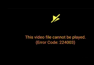 Khắc phục Không thể phát tệp video này, Mã lỗi 224003 