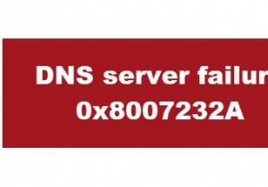 Lỗi máy chủ DNS 0x8007232A - Lỗi kích hoạt số lượng lớn trên hệ thống Windows 