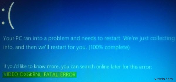 Sửa VIDEO_DXGKRNL_FATAL_ERROR trong Windows 11/10 