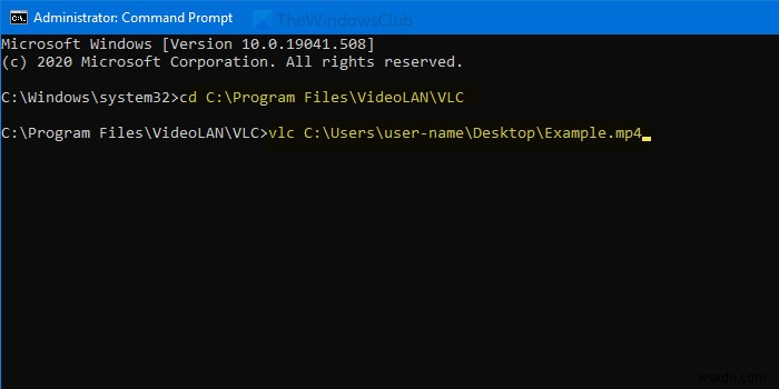 Cách phát video với VLC bằng Command Prompt 