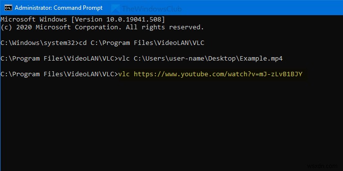 Cách phát video với VLC bằng Command Prompt 