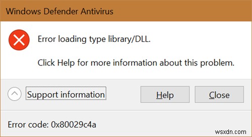 Bộ bảo vệ Windows Lỗi khi tải thư viện loại / DLL, 0x80029c4a 