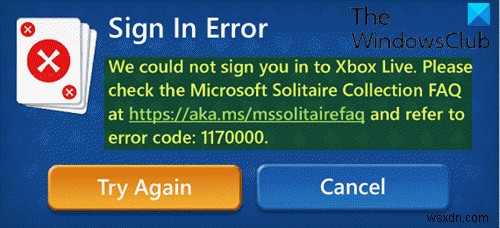 Sửa lỗi đăng nhập Microsoft Solitaire 1170000 trên Windows 11/10 