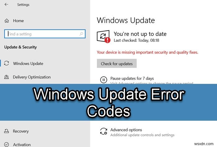 Danh sách đầy đủ các mã lỗi Windows Update phổ biến trên Windows 11/10 