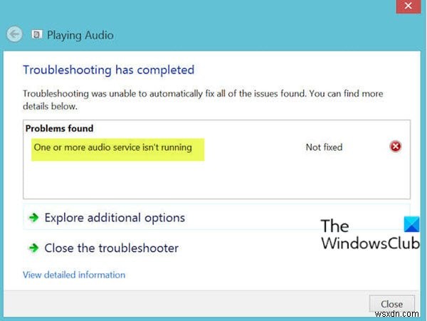 Khắc phục lỗi Một hoặc nhiều dịch vụ âm thanh không chạy trong Windows 11/10 