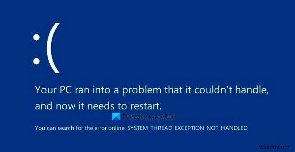 HỆ THỐNG NGOẠI LỆ KHÔNG ĐƯỢC XỬ LÝ (Idiagio.sys) BSOD 