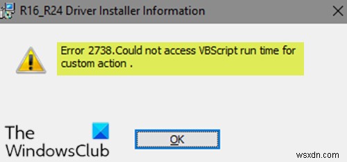 Lỗi 2738, Không thể truy cập thời gian chạy VBScript cho hành động tùy chỉnh 