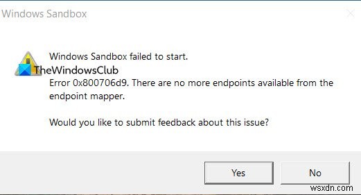 Windows Sandbox không khởi động được, lỗi 0x800706d9 