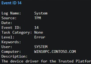 Khắc phục sự kiện ID 14 và 17 - Lỗi lệnh TPM trên Windows 10 