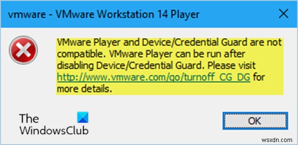 VMware Workstation và Device / Credential Guard không tương thích trong Windows 10 