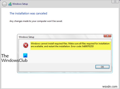 Windows không thể cài đặt các tệp được yêu cầu, Mã lỗi 0x8007025D 
