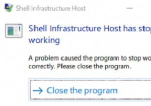 Shell Infrastructure Host đã ngừng hoạt động trên Windows 11/10 