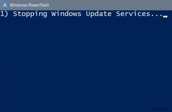 Đặt lại ứng dụng khách Windows Update bằng PowerShell Script 