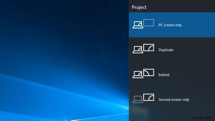 Windows tự động hoàn nguyên Màn hình thứ hai hoặc Chế độ máy chiếu thành Lựa chọn hoạt động cuối cùng 