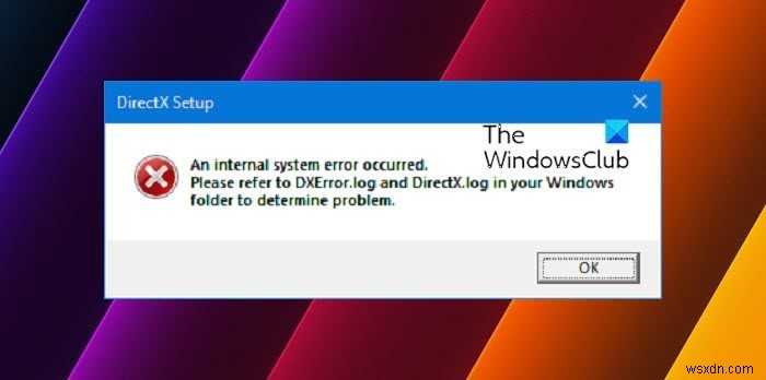 Cài đặt DirectX không thành công và không cài đặt được trên Windows 11/10 