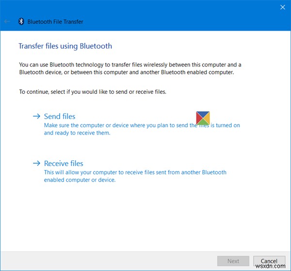 Cách gửi hoặc nhận tệp bằng Truyền tệp qua Bluetooth trong Windows 10 