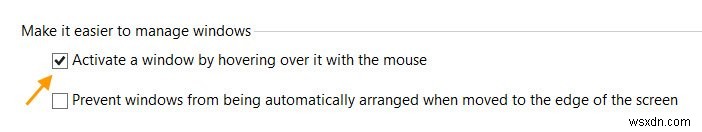 Cách kích hoạt một cửa sổ bằng cách di chuột qua nó trong Windows 10 