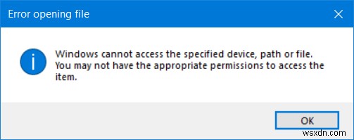 Windows không thể truy cập thông báo lỗi thiết bị, đường dẫn hoặc tệp được chỉ định 