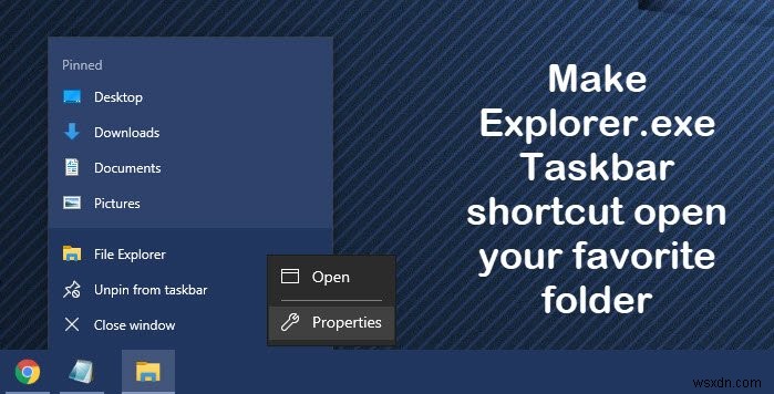 Đặt lối tắt Thanh tác vụ Explorer mở thư mục yêu thích của bạn trong Windows 10 
