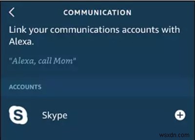Cách thiết lập và tối ưu hóa Skype với Alexa 