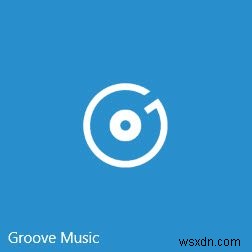 Gỡ cài đặt Groove Music khỏi Windows 10 
