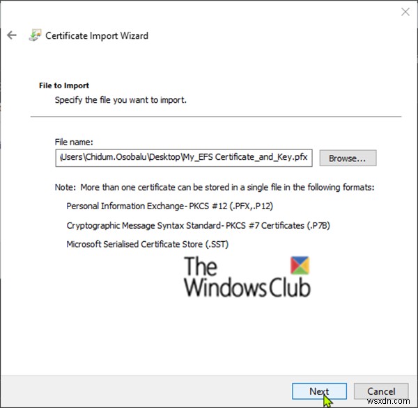 Nhập chứng chỉ và khóa mã hóa tệp EFS (tệp PFX) trong Windows 10 