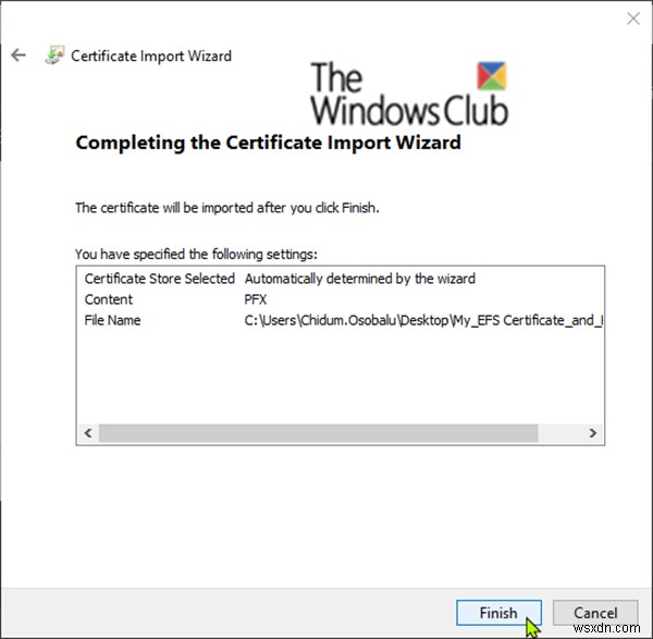 Nhập chứng chỉ và khóa mã hóa tệp EFS (tệp PFX) trong Windows 10 