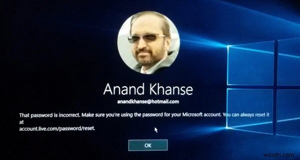 Mật khẩu đó là thông báo không chính xác trong quá trình đăng nhập Windows 10 