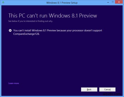 Bộ xử lý không hỗ trợ CompareExchange128, Không thể cài đặt Windows 