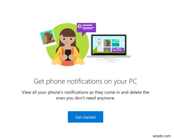 Cách nhận thông báo Điện thoại trên PC chạy Windows 10 của bạn 