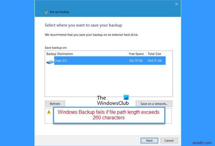 Windows Backup không thành công nếu độ dài đường dẫn tệp vượt quá 260 ký tự 