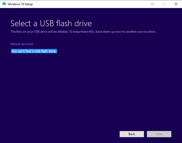 Chúng tôi không thể tìm thấy ổ USB flash - Lỗi thiết lập Windows 10 