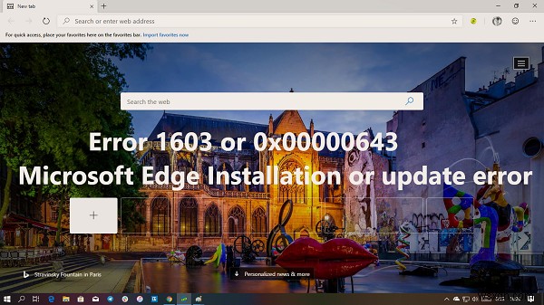 Lỗi 1603 hoặc 0x00000643 - Lỗi cài đặt hoặc cập nhật Microsoft Edge 