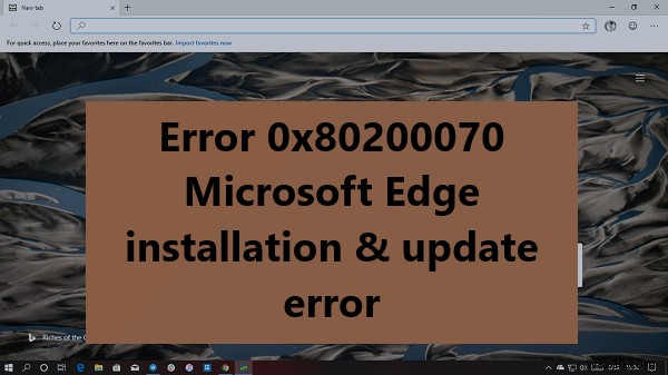 Sửa lỗi 0x80200070 trong quá trình cài đặt hoặc cập nhật Microsoft Edge 