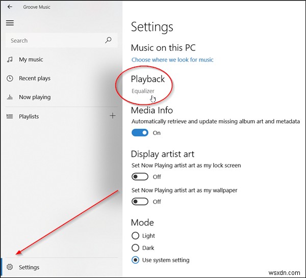 Cách định cấu hình Bộ chỉnh âm trong Groove Music trên Windows 10 