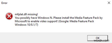 Mfplat.dll bị thiếu hoặc không được tìm thấy trên Windows 10 