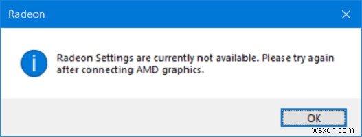 Cài đặt Radeon hiện không khả dụng trên Windows 10 