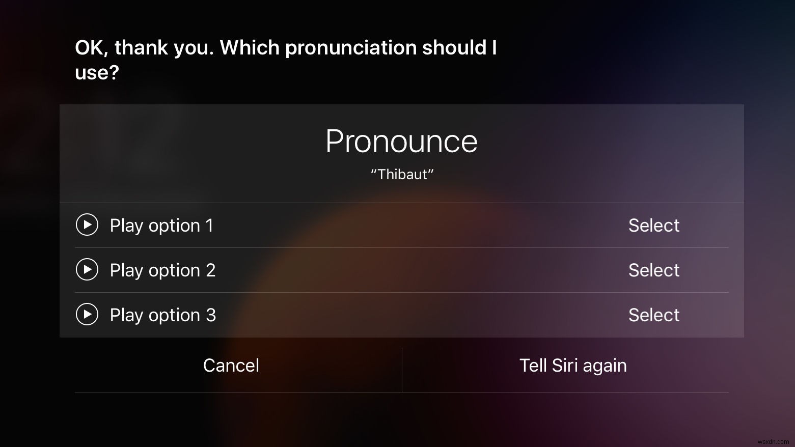 Cách dạy Siri phát âm tên của bạn một cách chính xác 