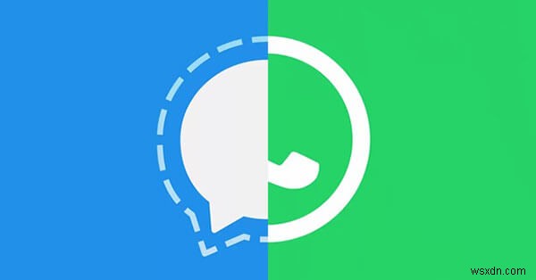 Signal vs WhatsApp - Một số điều bạn cần biết 