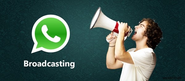 Cách thiết lập danh sách phát WhatsApp:- Hướng dẫn từng bước 