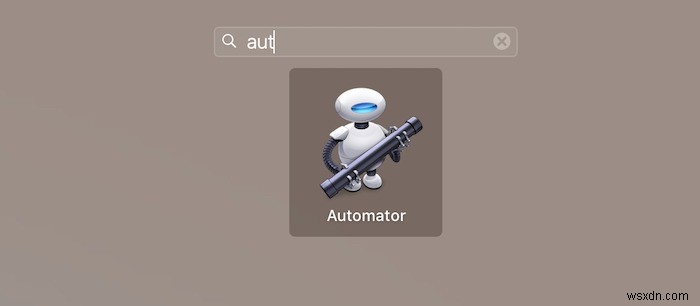 Cách sử dụng Automator trong macOS 