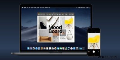 Cách bật Tính năng liên tục của macOS Mojave trên máy Mac cũ của bạn 