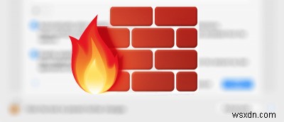 Cách bật Chế độ ẩn trong Tường lửa trên máy Mac của bạn 