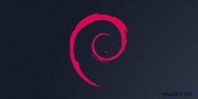 7 phân phối dựa trên Debian hàng đầu để thử nếu bạn muốn một bản thay thế Ubuntu 