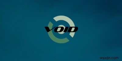 Void Linux là gì và cách cài đặt nó 