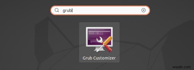 Cách thay đổi nền Grub của bạn một cách dễ dàng với Grub Customizer 